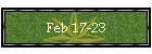 Feb 17-23