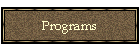 Programs